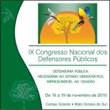 IX Congresso Nacional dos Defensores P�blicos